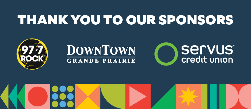 Experience Grande Prairie sponsored by Rock 97.7 Grande Prairie Downtown Association and Servus Credit Union