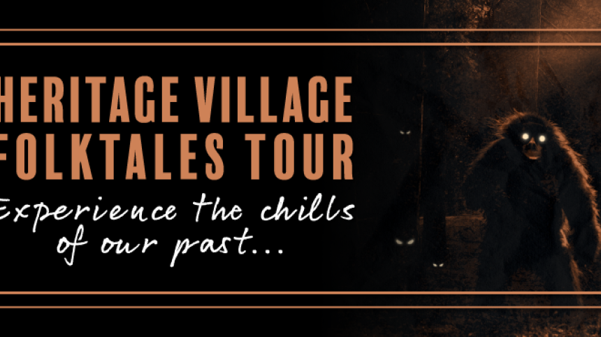 Heritage Village Folktales Tour